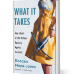 Book: What It Takes R. Moya-Jones